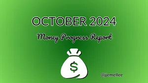 Starting everything over | October 2024 Monthly Money Progress Report